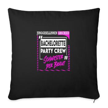 Junggesellinnenabschied Schwester der Braut Sister - Sofakissenbezug 45 x 45 cm - Schwarz - Vorne