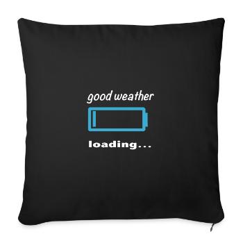 good weather loading... - Sofa pillowcase 17,3'' x 17,3'' (45 x 45 cm) - black - Front