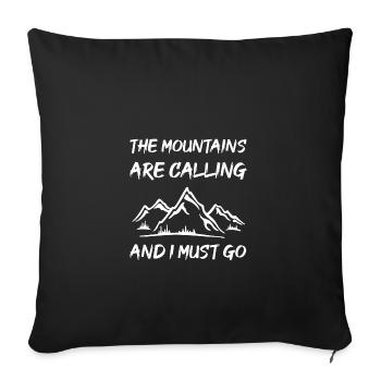 Les montagnes sont là et je dois aller - Housse de coussin décorative 45 x 45 cm - noir - Devant