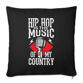 Le hip hop est la musique de mon pays - Housse de coussin décorative 45 x 45 cm - noir - Devant