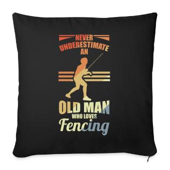 Ne sous-estimez jamais un vieil escrimeur - Housse de coussin décorative 45 x 45 cm - noir - Devant