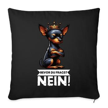 Before you ask Miniature Pinscher Pinscher Pinscher Fan - Sofa pillowcase 17,3'' x 17,3'' (45 x 45 cm) - black - Front