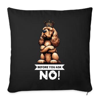 Before You Ask Cocker Spaniel Cockerhund - Sofa pillowcase 17,3'' x 17,3'' (45 x 45 cm) - black - Front