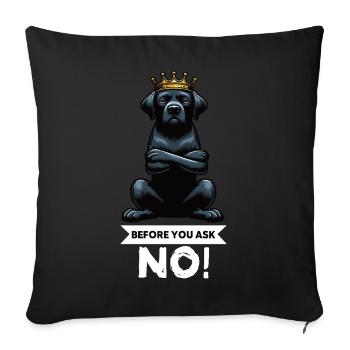 Before You Ask Labrador Labrador Labrador Owner Labrador - Sofa pillowcase 17,3'' x 17,3'' (45 x 45 cm) - black - Front