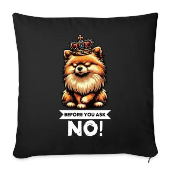 Before You Ask Pomeranian Pomeranian Pomeranian Spitz Dog - Sofa pillowcase 17,3'' x 17,3'' (45 x 45 cm) - black - Front