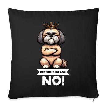 Before You Ask Shih tzu Shih tzus Shih tzu halter - Sofa pillowcase 17,3'' x 17,3'' (45 x 45 cm) - black - Front