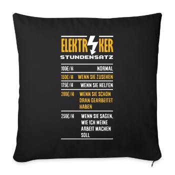 Elektriker Stundensatz Humor - Sofakissenbezug 45 x 45 cm - Schwarz - Vorne