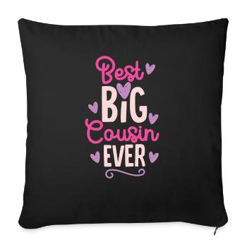 Best Big Cousin Grand Cousin Gift - Sofa pillowcase 17,3'' x 17,3'' (45 x 45 cm) - black - Front