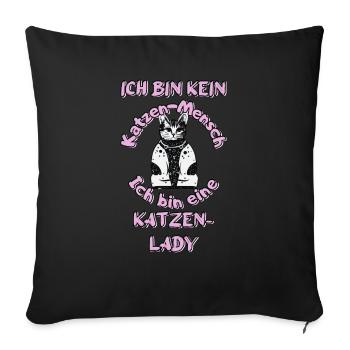 Katze Katzen verrückte Katzendame Katzenmensch - Sofakissenbezug 45 x 45 cm - Schwarz - Vorne