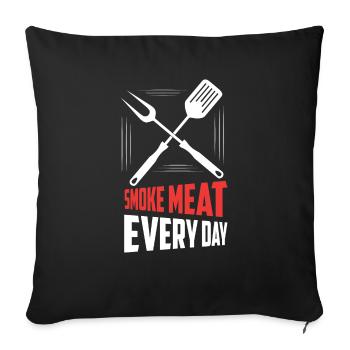 Smoke Meat Every Day Smoker BBQ Grilling - Sofakissenbezug 45 x 45 cm - Schwarz - Vorne