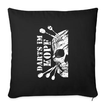 Lustiger Spruch Darts im Kopf Schädel - Sofakissenbezug 45 x 45 cm - Schwarz - Vorne