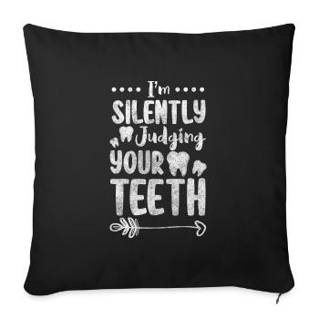 Teeth Vocation Braces Toothpaste - Sofa pillowcase 17,3'' x 17,3'' (45 x 45 cm) - black - Front