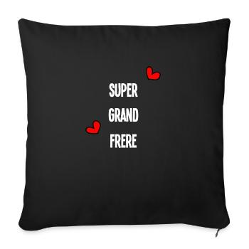 SUPER GRANDE FRÈRE. FÉLICITATION. NAISSANCE. FRÈRE - Housse de coussin décorative 45 x 45 cm - noir - Devant