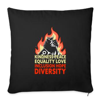 Kindness Peace Equality Love Inclusion Hope - Sofakissenbezug 45 x 45 cm - Schwarz - Vorne