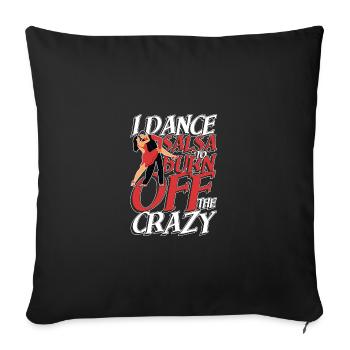 Je danse la salsa pour brûler les fous - Housse de coussin décorative 45 x 45 cm - noir - Devant