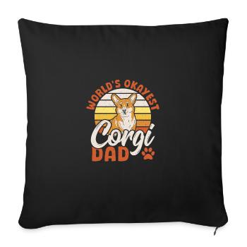 Welsh Corgi Dog Le papa corgi le plus acceptable du monde - Housse de coussin décorative 45 x 45 cm - noir - Devant