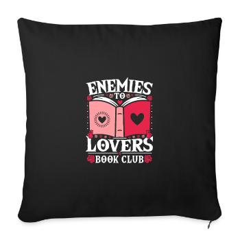 Reading Books Roman Enemies To Lovers Book Club - Sofa pillowcase 17,3'' x 17,3'' (45 x 45 cm) - black - Front