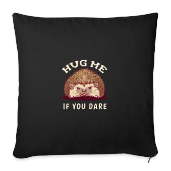 Retro Igel Spruch Hug Me Hedgehog T-Shirt - Sofakissenbezug 45 x 45 cm - Schwarz - Vorne