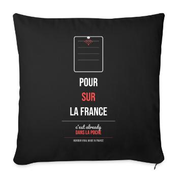 Pour Sur La France Humour Viral Made France - Housse de coussin décorative 45 x 45 cm - noir - Devant