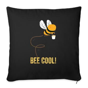 Bee Cool Plant Insekten Imkerei lustige Zitate - Sofakissenbezug 45 x 45 cm - Schwarz - Vorne