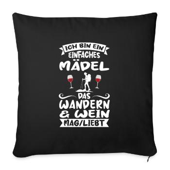 Wandern Wein Berge Geschenk - Sofakissenbezug 45 x 45 cm - Schwarz - Vorne
