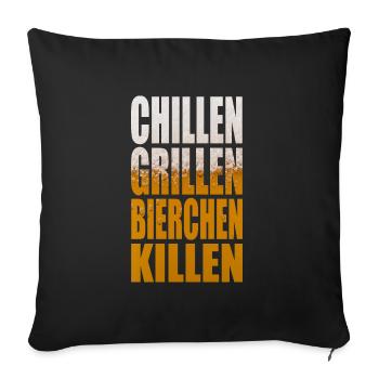 Chillen Grillen Bierchen Killen Party Shirt - Sofakissenbezug 45 x 45 cm - Schwarz - Vorne