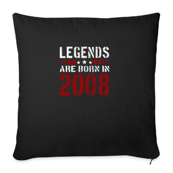 LEGENDS ARE BORN IN 2008 BIRTHDAY CHRISTMAS SHIRT - Sofa pillowcase 17,3'' x 17,3'' (45 x 45 cm) - black - Front