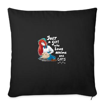 Just A Girl Who Loves Anime And Cats Otaku Kawaii - Sofakissenbezug 45 x 45 cm - Schwarz - Vorne