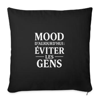 Today's mood: avoid people - Sofa pillowcase 17,3'' x 17,3'' (45 x 45 cm) - black - Front