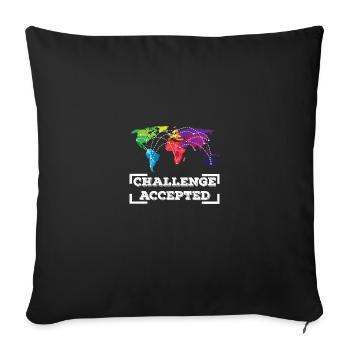 TRAVELING: Challenge Accepted - Sofa pillowcase 17,3'' x 17,3'' (45 x 45 cm) - black - Front