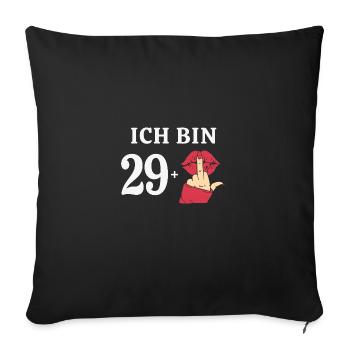 30 Jahre Geburtstag Sprüche Frauen Geschenk Idee - Sofakissenbezug 45 x 45 cm - Schwarz - Vorne