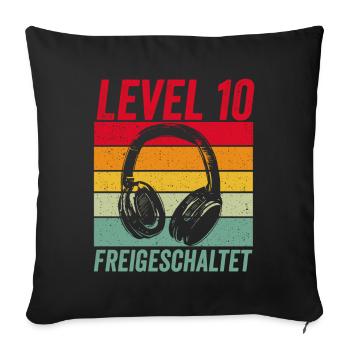Level 10 Unlocked 10. Geburtstag 10 Jahre Gamer - Sofakissenbezug 45 x 45 cm - Schwarz - Vorne