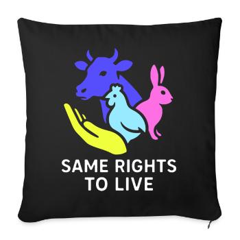 same rights to live - Sofakissenbezug 45 x 45 cm - Schwarz - Vorne