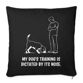 Dog training by nose - Sofa pillowcase 17,3'' x 17,3'' (45 x 45 cm) - black - Front