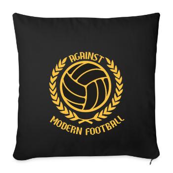 Gegen den modernen Fußball - Sofakissenbezug 45 x 45 cm - Schwarz - Vorne