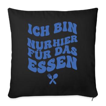 Je suis juste ici pour manger - Housse de coussin décorative 45 x 45 cm - noir - Devant