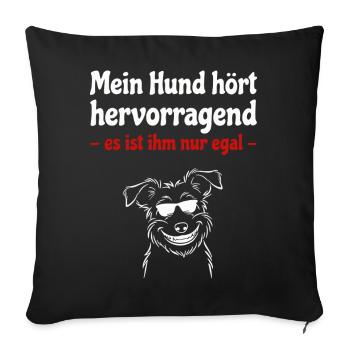 Dog hears excellently - dog with sunglasses - Sofa pillowcase 17,3'' x 17,3'' (45 x 45 cm) - black - Front