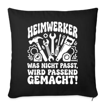Heimwerker Spruch Werkzeug-Chaos - Sofakissenbezug 45 x 45 cm - Schwarz - Vorne