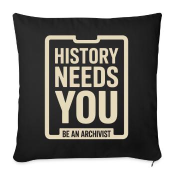 L’histoire a besoin de vous : soyez archiviste - Housse de coussin décorative 45 x 45 cm - noir - Devant