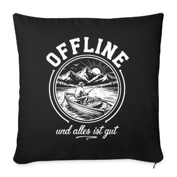 Offline und alles ist gut - Sofakissenbezug 45 x 45 cm - Schwarz - Vorne