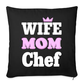 Wife Mom Chef - Statement Design for Moms - Sofa pillowcase 17,3'' x 17,3'' (45 x 45 cm) - black - Front