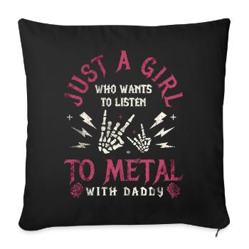 Petite fille métallique avec la famille Daddy Rock - Housse de coussin décorative 45 x 45 cm - noir - Devant
