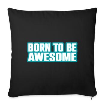 Dicton cool né pour être génial - Housse de coussin décorative 45 x 45 cm - noir - Devant