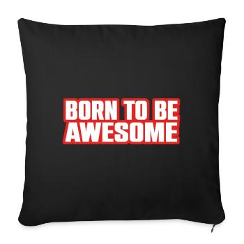 Dicton cool né pour être génial - Housse de coussin décorative 45 x 45 cm - noir - Devant