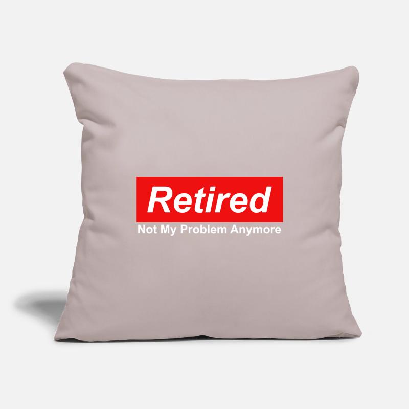 Retired Not My Problem Anymore Graphic Sofa pillowcase 17,3'' x 17,3'' (45 x 45 cm)