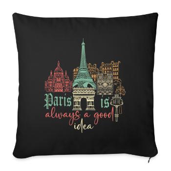 Paris is always a good idea - Sofakissenbezug 45 x 45 cm - Schwarz - Vorne
