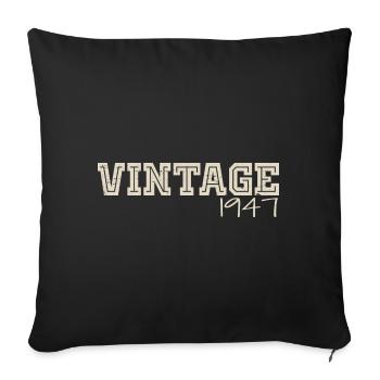 Vintage 1947 Original 1947 Rétro 1947 Cadeau 1947 - Housse de coussin décorative 45 x 45 cm - noir - Devant