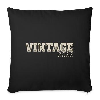 Vintage 2022 Original 2022 Retro 2022 Gift 2022 - Sofa pillowcase 17,3'' x 17,3'' (45 x 45 cm) - black - Front