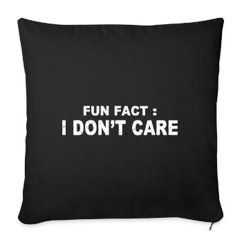 Fun Fact : I Don't Care - Housse de coussin décorative 45 x 45 cm - noir - Devant