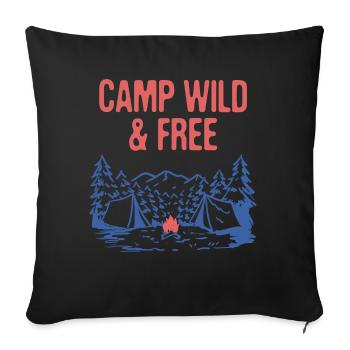 Camp Wild & Free Camping Hiking Camper Hiker - Sofa pillowcase 17,3'' x 17,3'' (45 x 45 cm) - black - Front